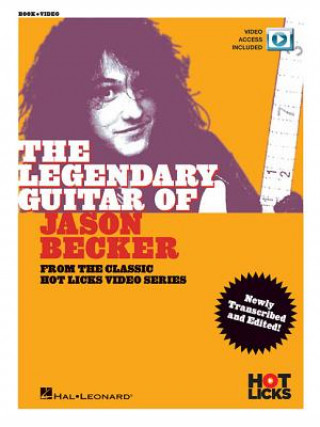 Kniha The Legendary Guitar of Jason Becker: From the Classic Hot Licks Video Series Jason Becker