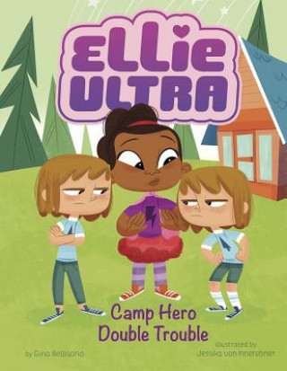 Kniha Camp Hero Double Trouble Gina Bellisario