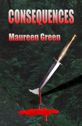 Βιβλίο Consequences Maureen Green