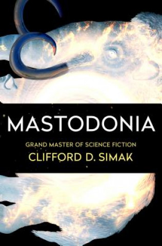 Livre Mastodonia Clifford D Simak