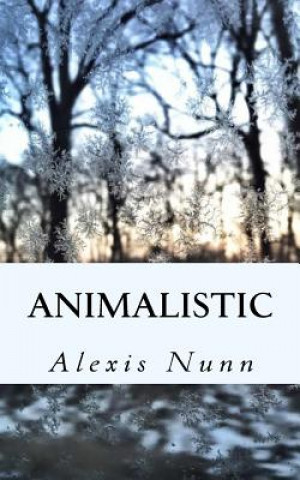 Книга Animalistic Alexis Nunn