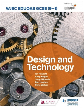 Kniha WJEC Eduqas GCSE (9-1) Design and Technology Ian Fawcett