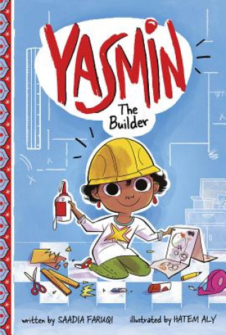 Knjiga Yasmin the Builder Saadia Faruqi