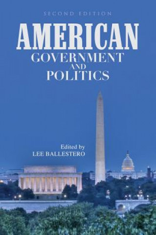 Kniha American Government and Politics Lee Ballestero