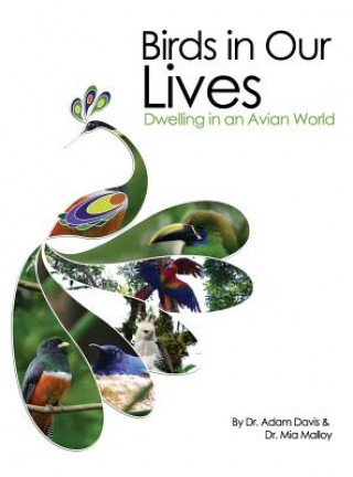 Libro Birds in Our Lives Adam Davis