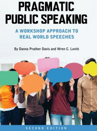 Libro Pragmatic Public Speaking Danna Prather Davis