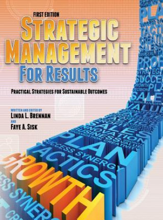 Könyv Strategic Management for Results Linda L Brennan