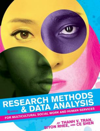 Book Research Methods & Data Analysis for Multicultural Social Work and Human Services Thanh V Tran