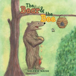 Kniha Bear and The Bee Valerie Naish