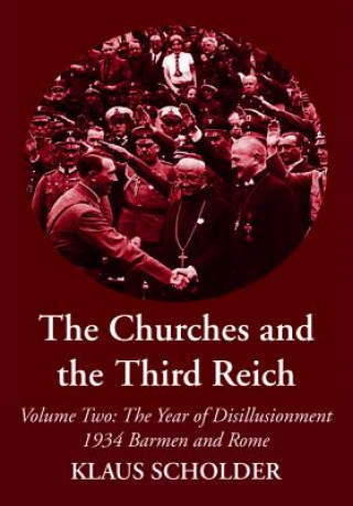 Kniha The Churches and the Third Reich Klaus Scholder