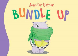 Książka Bundle Up Jennifer Sattler