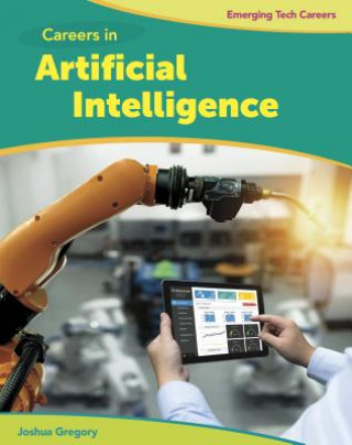 Knjiga Careers in Artificial Intelligence Josh Gregory