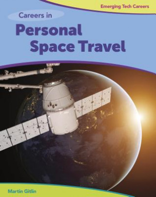 Knjiga Careers in Personal Space Travel Martin Gitlin