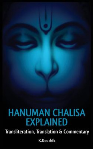 Kniha Hanuman Chalisa Explained MR Koushik K