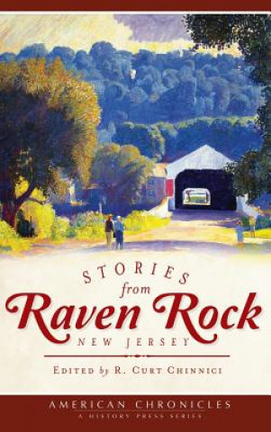 Buch Stories from Raven Rock, New Jersey R Curt Chinnici