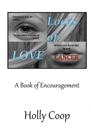 Kniha Locks of Love: A Book of Encouragement Holly Coop