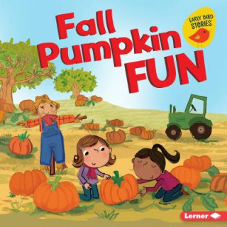 Книга Fall Pumpkin Fun Martha E H Rustad