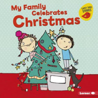 Βιβλίο My Family Celebrates Christmas Lisa Bullard