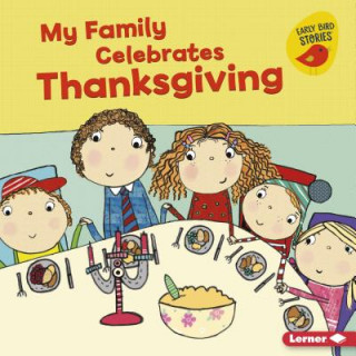 Carte My Family Celebrates Thanksgiving Lisa Bullard