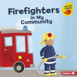 Kniha Firefighters in My Community Gina Bellisario