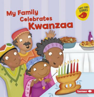 Kniha My Family Celebrates Kwanzaa Lisa Bullard