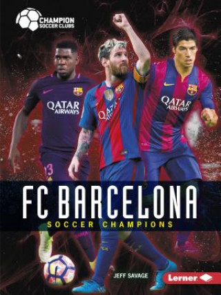 Carte FC Barcelona: Soccer Champions Jeff Savage