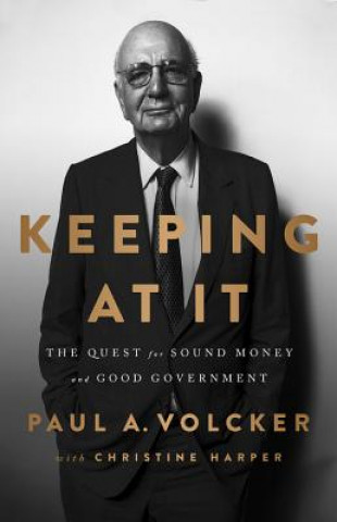 Carte Keeping At It PAUL A. VOLCKER