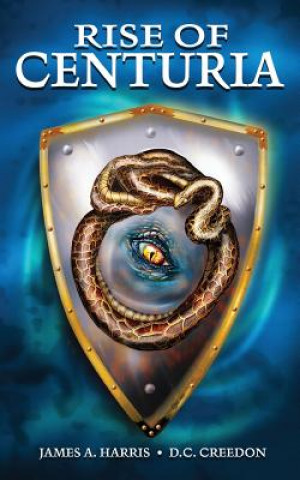 Buch Rise of Centuria James A Harris
