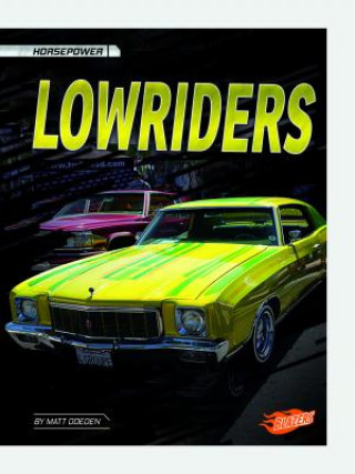 Kniha Lowriders Matt Doeden