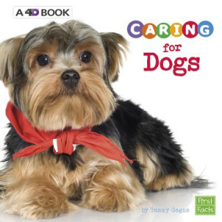 Könyv Caring for Dogs: A 4D Book Tammy Gagne