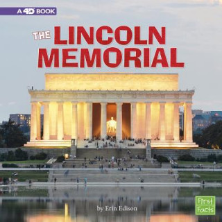 Kniha The Lincoln Memorial: A 4D Book Erin Edison