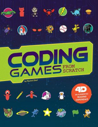 Βιβλίο Coding Games from Scratch: 4D an Augmented Reading Experience Rachel Ziter