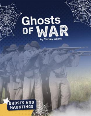 Carte Ghosts of War Tammy Gagne