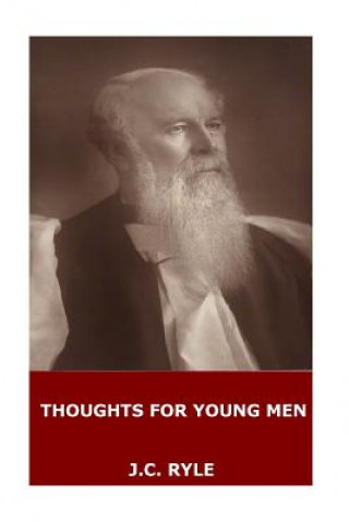 Könyv Thoughts for Young Men John Charles Ryle