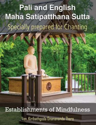 Книга Establishments of Mindfulness: Maha Satipatthana Sutta Ven Kiribathgoda Gnanananda Thero