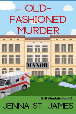 Boek Just an Old-Fashioned Murder Jenna St James