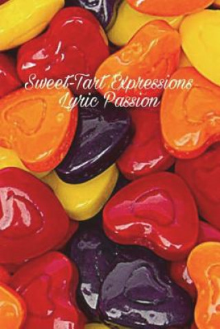 Kniha Sweet-Tart Expressions Lyric Passion