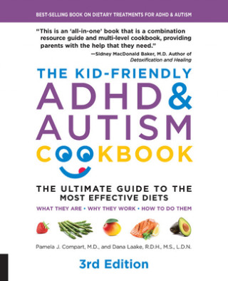 Carte Kid-Friendly ADHD & Autism Cookbook, 3rd edition Pamela J Compart