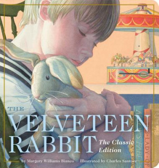 Carte The Velveteen Rabbit Oversized Padded Board Book: The Classic Edition (Classic Childrens Books, Holiday Traditions, Gifts for Families, Books for Youn Margery Williams
