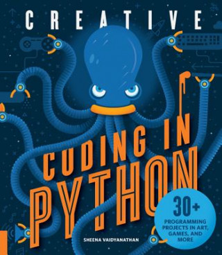 Książka Creative Coding in Python Sheena Vaidyanathan