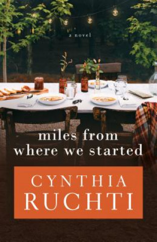 Livre Miles from Where We Started Cynthia Ruchti