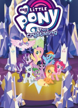 Könyv My Little Pony: The Crystalling Justin Eisinger