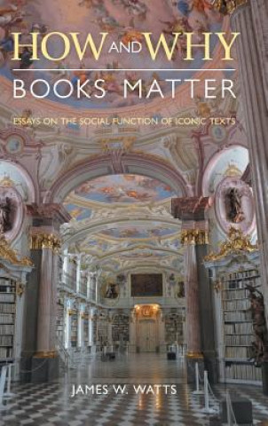 Kniha How and Why Books Matter James Watts