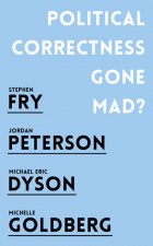 Könyv Political Correctness Gone Mad? Jordan B. Peterson