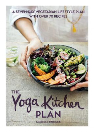Könyv Yoga Kitchen Plan Kimberley Parsons