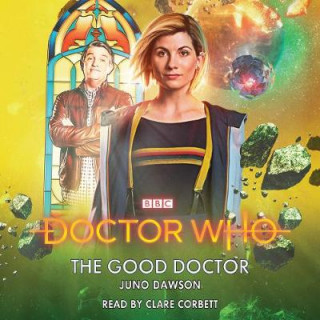 Audio Doctor Who: The Good Doctor Juno Dawson