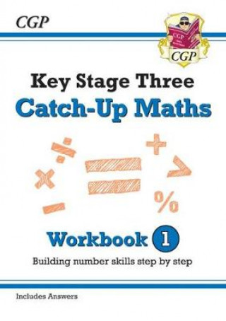 Carte KS3 Maths Catch-Up Workbook 1 (with Answers) CGP Books