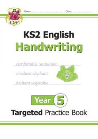 Könyv KS2 English Targeted Practice Book: Handwriting - Year 5 CGP Books