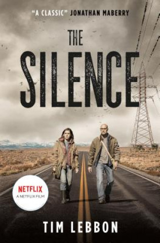 Könyv Silence (movie tie-in edition) Tim Lebbon