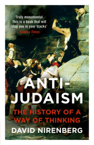 Könyv Anti-Judaism David Nirenberg